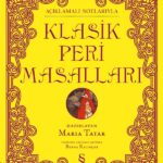 Klasik Peri Masallarına Bir Yolculuk | Beste Nâsır