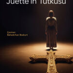 Gerçek bir yaşam öyküsünden esinlenen Juette'in Tutkusu raflarda