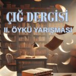 Çığ Dergisi II. Öykü Yarışması başvuruları açıldı