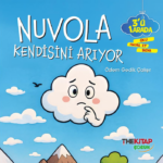 Nuvola Kendisini Arıyor, çocuklara farklı olmanın güzelliğini, hayal kurmanın gücünü ve özgüveni hat...