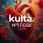 Kulta ilk sayısıyla merhaba dedi