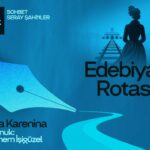 Edebiyat Rotası 8 Ekim'de Anna Karenina okuması ile başlıyor
