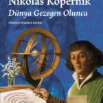 Nikolas Kopernik’in hayatı, bilinmeyenleri ve bilimsel yaklaşımı bu kitapta