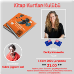Kitap Kurtları Kulübü Buluşmaları Ekim ayı ilk konuğu Becky Manawatu