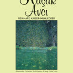 Ödüllü Yazar Reinhard Kaiser - Mühlecker'in Kaçak Avcı Romanı, Ayrıntı Yayınları'ndan çıktı