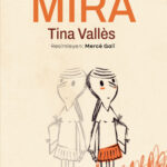 Çocuk Edebiyatının Sevilen İsmi Tina Vallès'ten İlham Veren Bir Yolculuk: Mira Can Çocuk Yayınları e...