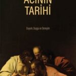 Acının Tarihi, mutluluğun olmasa da sancılı acının tarihinin resmini çizmeye bir davet