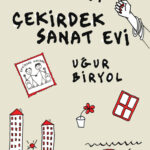 Çekirdek Sanat Evi'nin hikâyesi kitaplaştı