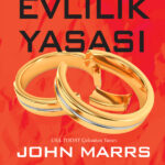 Aşkı, sadakati ve özgürlüğü sorgulatan sarsıcı bir roman: Evlilik Yasası