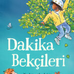 Dakika Bekçileri, okurları fıdılların dünyasında eğlenceli bir yolculuğa davet ediyor