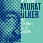 Murat Ülker'den Hayatın İpuçları serisi yedinci kitapla devam ediyor