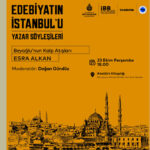“Edebiyatın İstanbul’u: Beyoğlu’nun Kalp Atışları” söyleşisi 23 Ekim'de