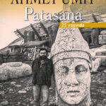 Ahmet Ümit'in unutulmaz eseri Patasana 25 yaşında