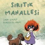 Sırıtık Mahallesi sakinlerinin bir köpekle beklenmedik bir anda buluşmasına tanık olacaksınız