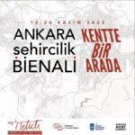 2025 Ankara Şehircilik Bienali kapsamında Semtlerle Arkadaşlık konuşulacak