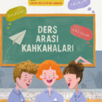 Ders Arası Kahkahaları, öğrencilerin gözünden okul yaşamının neşesini, şaşkınlıklarını sıcacık bir d...