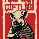 Gerçek bir klasik: Hayvan Çiftliği