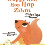 Gökçe İspi Turan’dan dikkat dağınıklığı, arkadaşlık ve kitap okuma sevgisi üzerine bir kitap Hoppi’...