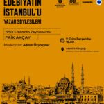 “İstanbul ve Edebiyat Söyleşileri” etkinlik dizisi devam ediyor