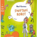 Nuri Kurucu'dan ''Sınıftaki Robot'' serisi raflarda