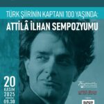 Atillâ İlhan Sempozyumu 20 Kasım'da Mimar Sinan Güzel Sanatlar Üniversitesi'nde