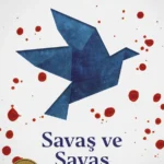 Günün önerisi: László Krasznahorkai'dan hayata ve varoluşa dair epik bir sorgulama: Savaş ve Savaş