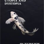 Bilimkurgu Araştırma Derneği Özel sayısı: Türk Bilimkurgu Edebiyatında Ütopya ve Distopya Yayımlandı