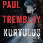 Goodreads Yılın Korku Romanı Ödülü Adayı Kurtuluş Şarkısı raflarda