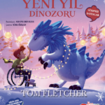 Yeni Yıl Dinozoru, hayal etmenin, sabretmenin veinanmanın eşsiz gücünü gösteren bir hikâye