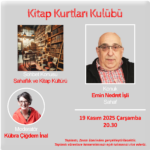Kitap Kurtları Kulübü Buluşmaları kasım konuğu Emin Nedret İşli