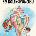 Güzin Öztürk'ten serüven dolu bir macera: Ses Koleksiyoncusu