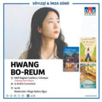 Kore edebiyatının sevilen yazarı Hwang Bo-Reum Türkiye'ye geliyor