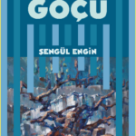 Şengül Engin'den Ölülerin Göçü