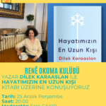 Rene Okuma Kulübü'nün 7. Oturumu konuğu Dilek Karaaslan