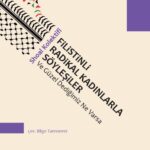 Filistinli Radikal Kadınlarla Söyleşiler okurla buluştu