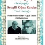 Bir Entelektüel Dostluğun Belgesi: Pertev Naili Boratav-Oğuz Tansel Mektuplaşmaları | Metin Turan