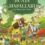 Dünyanın dört bir yanından nesiller boyu anlatılan masallar bu kitapta bir araya geliyor