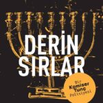 Bahar Akman’ın Bir Komiser Tunç Polisiyesinin 2. kitabı Derin Sırlar raflarda