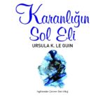 Günün önerisi: Karanlığın Sol Eli