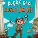 Küçük Kazı Büyük Keşif, mizah dolu dili, sıcak anlatımıyla arkeolojiyi ve bilimsel merakı bir araya ...