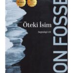Jon Fosse'nin New York Times ’ın 21. Yüzyılın En İyi Yüz Kitabı arasına seçilen Septoloji ilk iki ki...