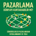 Michelle Carvill ve Gemma Butler'ın kaleme aldığı Pazarlama Dünyayı Kurtarabilir mi? sürdürülebilirl...