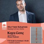 Kaya Genç 31 Ocak'ta okurlarıyla buluşuyor