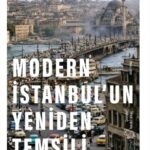 Maessen’in özgün çalışması, sözde kozmopolit bir kentsel çevrenin nasıl toplumsal ve kültürel alan k...