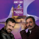 Ahmet Ümit’in İstanbul Hatırası romanı Netflix dizisi oluyor