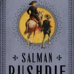 Rushdie’den bir büyülü gerçekçilik başyapıtı: Kişot