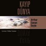 Arthur Conan Doyle’un kaleme aldığı Kayıp Dünya raflarda