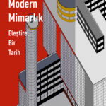 Modern mimarlık tarihinin başyapıtı şimdi Türkçe'de