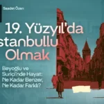 BlackBox’ın yeni etkinlik serisi 19. Yüzyılda İstanbullu Olmak başlıyor