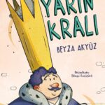 Yarın Kralı, ertelemenin komik ve bazen de tuhaf sonuçlarını gösterirken, yetişkinlere zamanın değer...